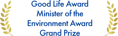Good Life Award Minister of the Environment Award Grand Prize